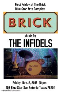 First Friday at The Brick, Music by The Infidels
