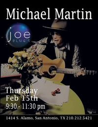 MICHAEL MARTIN solo @ Joe Blue's