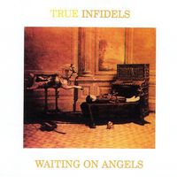 Waiting On Angels by Infidels
