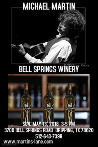 MICHAEL MARTIN solo @ Bell Springs Winery