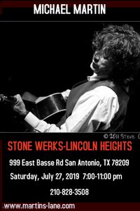 MICHAEL MARTIN Solo @ Stone Werks Lincoln Heights