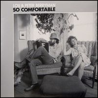 So Comfortable by Lou and Peter Berryman