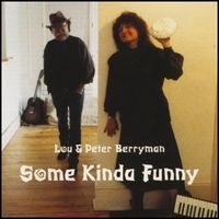 Some Kinda Funny by Lou and Peter Berryman