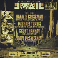 J.Wail Live Band ft Natalie Cressman (Trey Anastasio Band) + Michael Travis (String Cheese Incident) + Scott Hannay (Mihali) + Dave McSweeney (Hive Mind)     