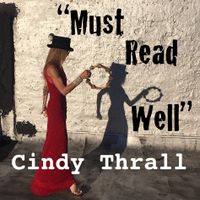 "Must Read Well" by Cindy Thrall