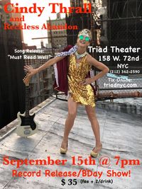 Cindy Thrall and Reckless Abandon - Record Release/B'Day Show!!