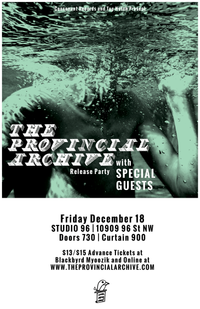 The Provincial Archive: RELEASE PARTY and Annual Holiday Shaker