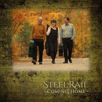 Coming Home by Steel Rail