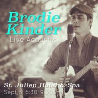 Brodie Kinder at the St. Julien