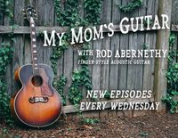 Check out the latest episode of My Mom's Guitar with Rod!
