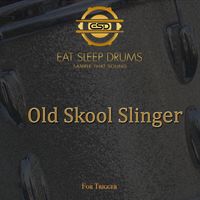 Purchase 'Old Skool Slinger' Trigger Pack (24 Bit WAV Files Included)