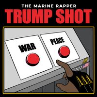 TRUMP SHOT OPEN VERSE by The Marine Rapper