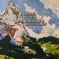 Calliope Mountain by Daniel Mckell