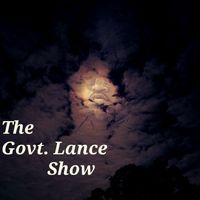 The Govt. Lance show by Explicit Content