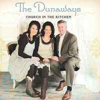 Church in the Kitchen by The Dunaways