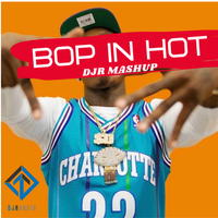 DJR Mash Up Bop VS Coming In Hot  by DJR Music