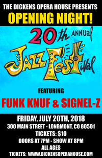 Funk Knuf & Signel-Z: Longmont Jazz Fest Opening Night!