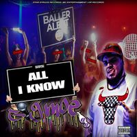ALL I KNOW by BIG MOE