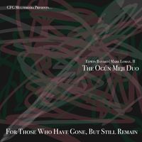 For Those Who Have Gone, But Still Remain by The Ogún Meji Duo