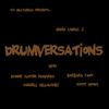 Drumversations: Download Only