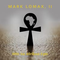 400: An Afrikan Epic by Mark Lomax, II