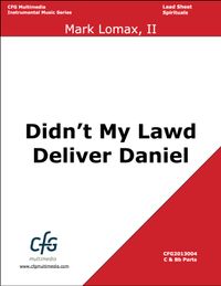Didn't My Lawd Deliver Daniel