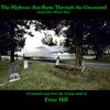 The Highway That Runs Through The Graveyard and Other Weird Tales: CD is currently out of stock