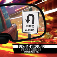 Turned Around by Paul McIntyre