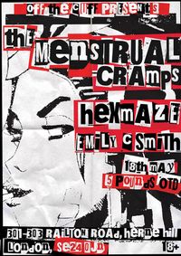 OTC Presents: The Menstrual Cramps, Hexmaze and Emily C Smith