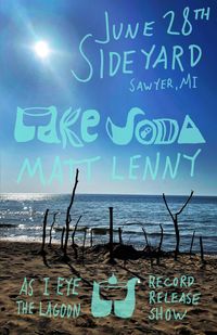 Solo Acoustic w/Lake Soda (Record Release Show!) @ SideYard