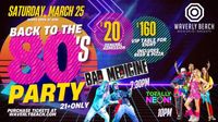 Bad Medicine 80's party @ Waverly Beach 