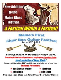 Cigar Box Festival: Maine Blues Fest