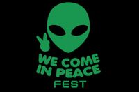 We Come in Peace Fest