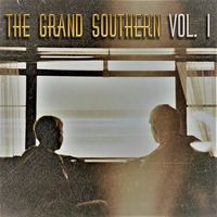 Vol. 1 by The Grand Southern