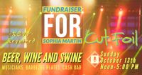 Beer, Wine and Swine Fundraiser for Sophia Martin