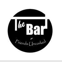 The Bar @ Friends Uncorked (UNFORTUNATELY CANCELLED) 