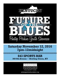 Pinetop Perkins Foundation--Future of the Blues