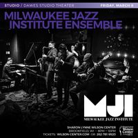 Milwaukee Jazz Institute Ensemble