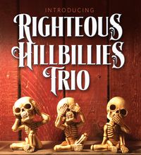 Righteous Hillbillies Trio