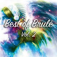 Best of Brulé Vol 2 by Brulé