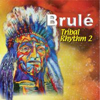 Tribal Rhythm 2 by Brulé