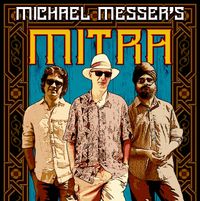 Michael Messer's Mitra
