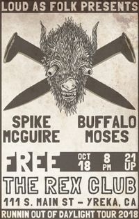 Spike McGuire//Buffalo Moses