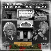 A Muscle Shoals Christmas by Phil Driscoll