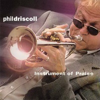 "Instrument of Praise" Accompaniment Tracks by Phil Driscoll