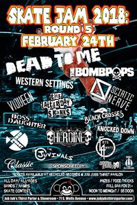 Skate Jam featuring Dead To Me, The Bombpops, Western Settings, Sciatic Nerve, Boss' Daughter 