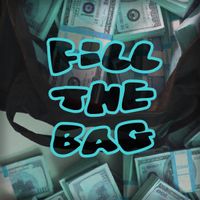 Fill The Bag (feat. Lux Wave) by CyMatik