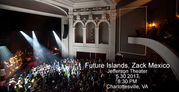 2017 5 30 Jefferson Theater Charlottville VA Zack Mexico opens for Future Islands
