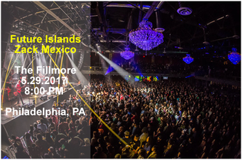 2017 5 29 The Fillmore Philadelphia Zack Mexico opens for Future Islands
