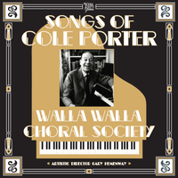 The Songs of Cole Porter - Walla Walla Choral Society